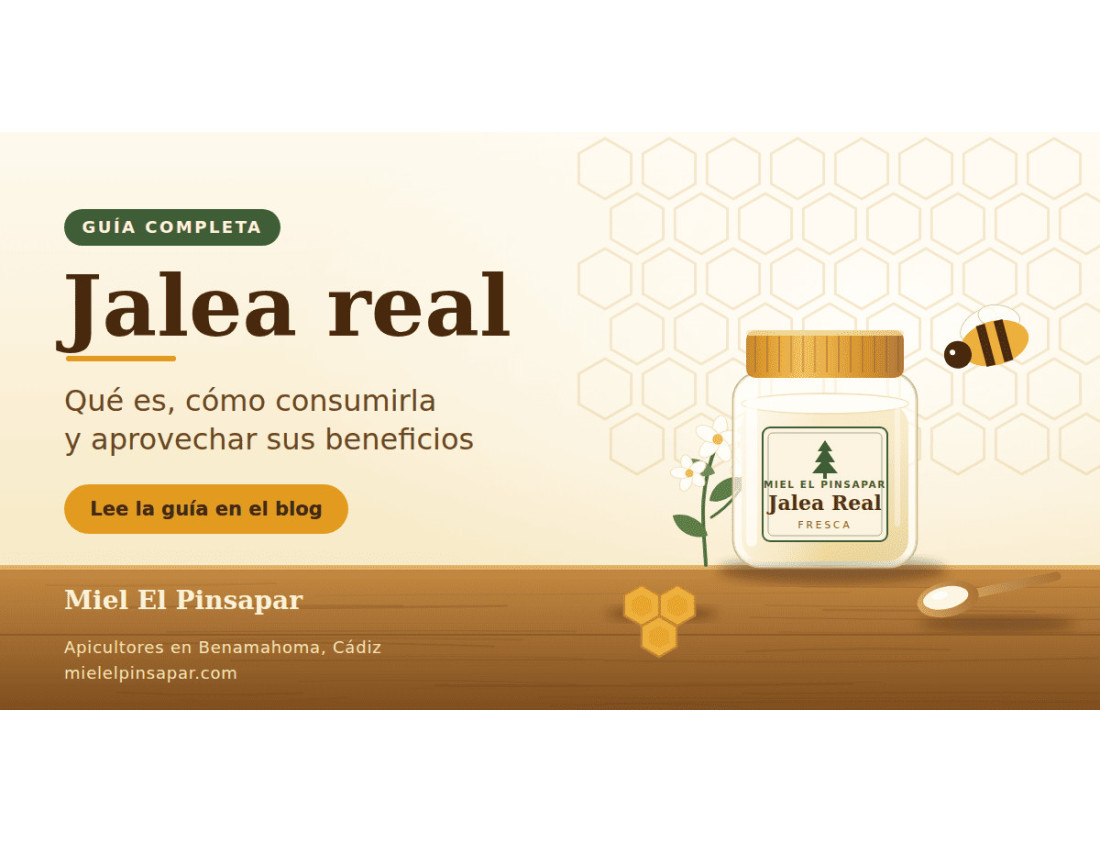 Jalea Real: qué es, cómo consumirla y  aprovechar sus beneficios. La Guía completa